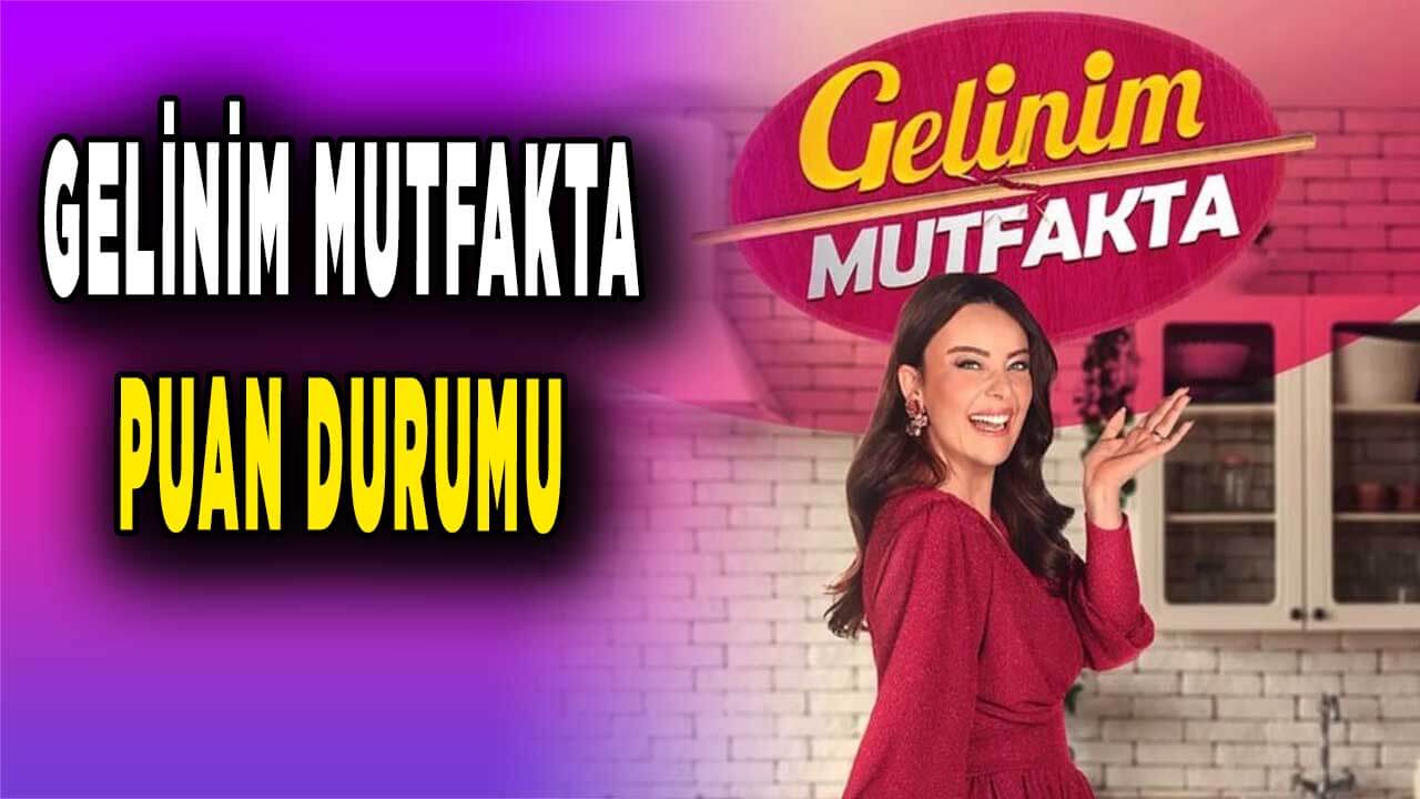 Gelinim Mutfakta Puan Durumu Sonucu resmi 4